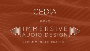 CEDIA RP22 - immersive audio design